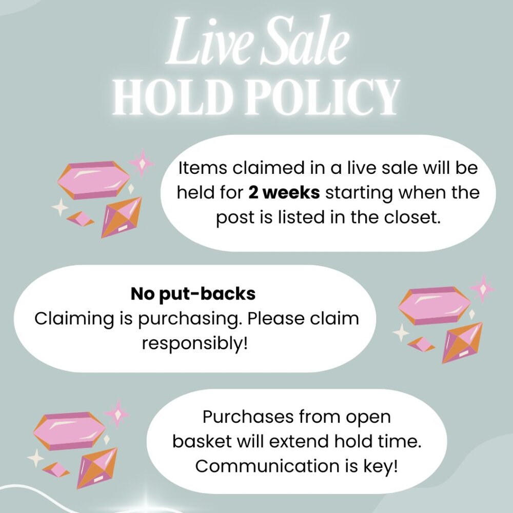 **LIVE SALE HOLD POLICY**